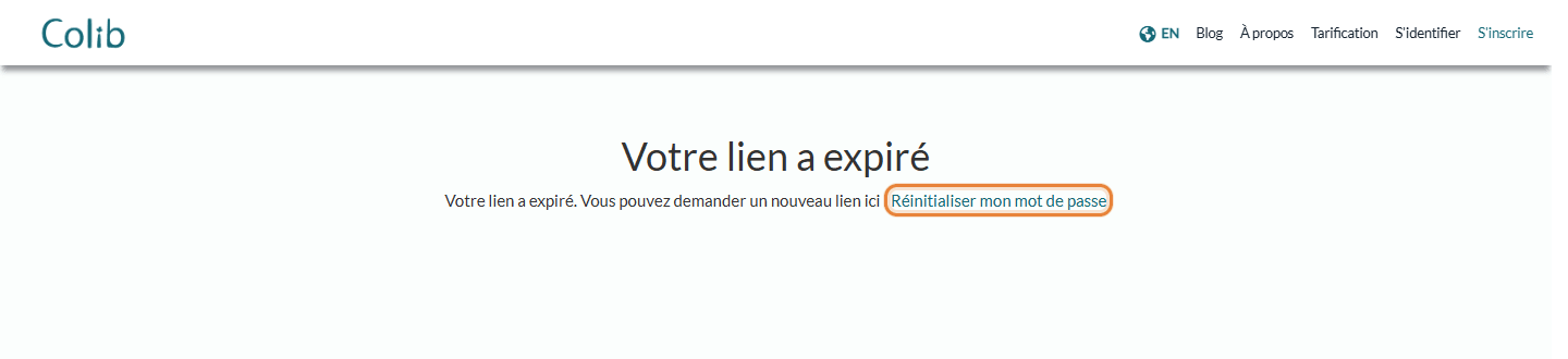 Page Votre lien a expiré avec le lien Réinitialiser mon mot de passe