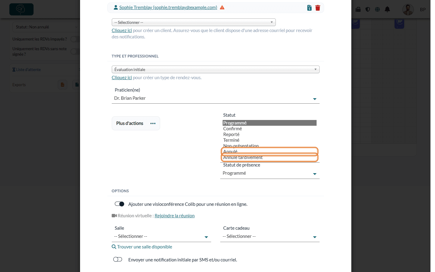 Statuts Annulé et Annulé tardivement dans la liste Statut d'un rendez-vous