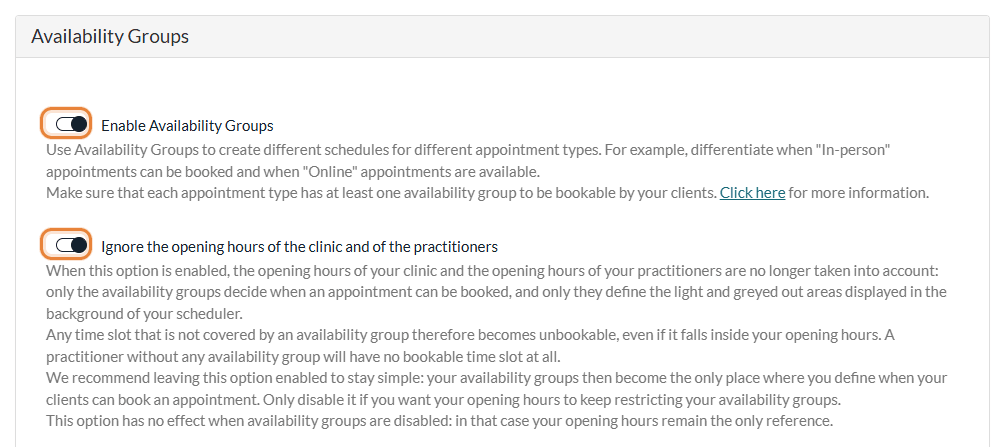 Enable Availability Groups and Ignore the opening hours of the clinic and of the practitioners options in Settings > Availability