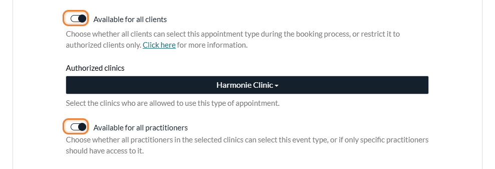 Available for all clients, Authorized clinics and Available for all practitioners in an appointment type