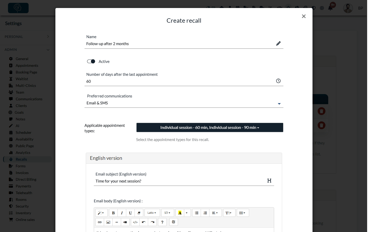 Create recall window with the name, number of days, communication method and appointment types
