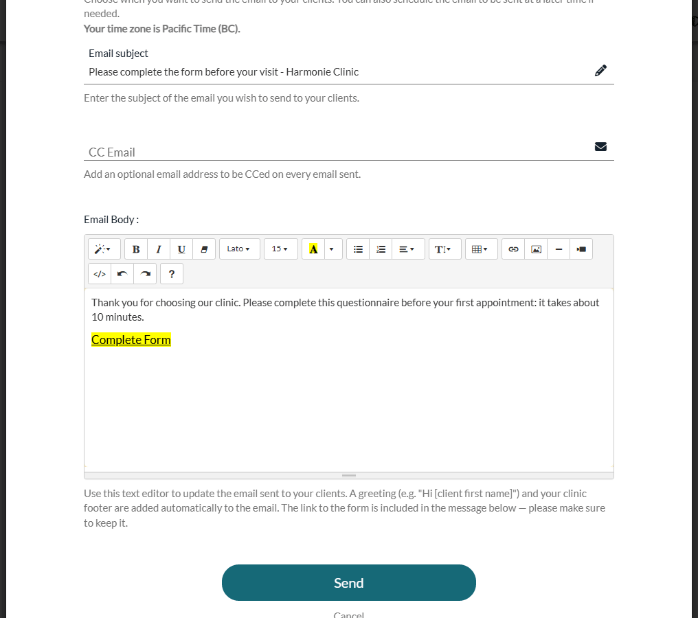 Email your form to your clients window with the default message and the Complete Form link
