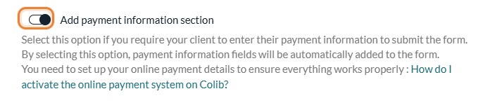 Add payment information section option in the General tab of a form