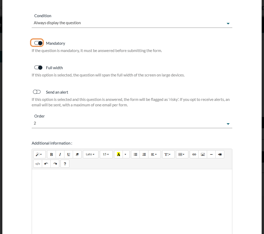 Options of a question: Condition, Mandatory, Full width, Send an alert, Order and Additional information