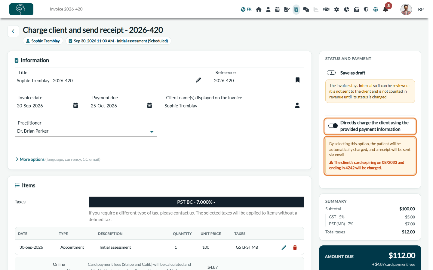 Option Directly charge the client using the provided payment information, with the card that will be charged
