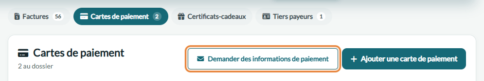 Bouton Demander des informations de paiement dans la section Cartes de paiement du dossier client