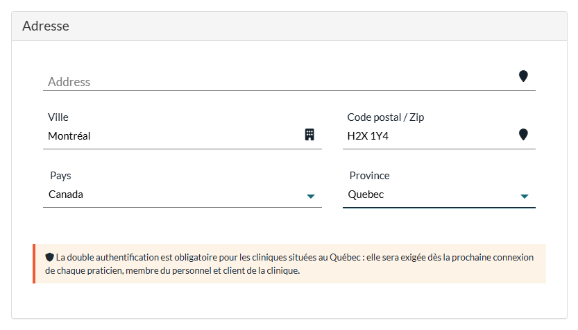 Section Adresse d'une clinique avec le rappel de la double authentification au Québec