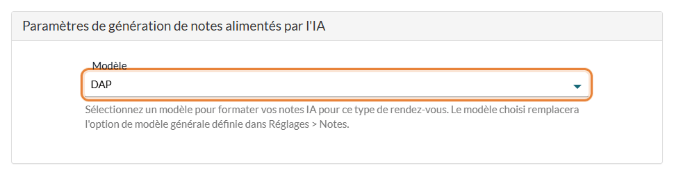 Section Paramètres de génération de notes alimentés par l'IA d'un type de rendez-vous, avec la liste Modèle