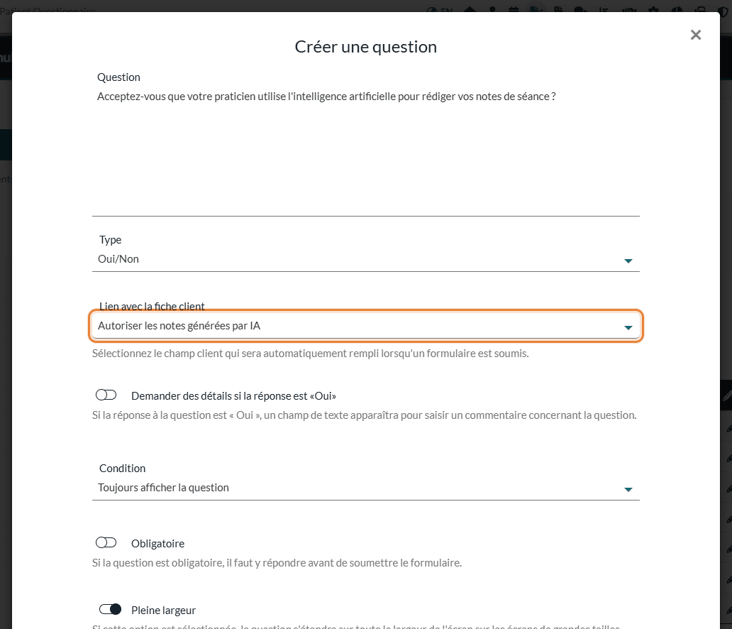 Fenêtre Créer une question avec une question Oui/Non liée au champ client Autoriser les notes générées par IA