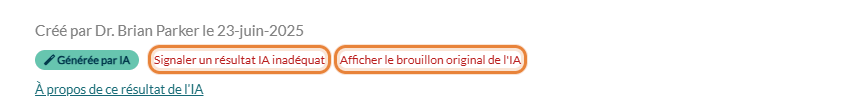 Badge Générée par IA avec les liens Signaler un résultat IA inadéquat et Afficher le brouillon original de l'IA