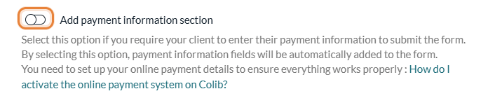 Add payment information section option in the General tab of the form editor