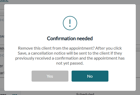 Confirmation before removing a client from a saved appointment