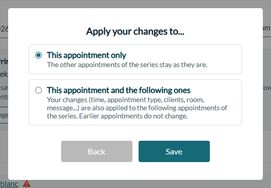 Apply your changes to window: This appointment only or This appointment and the following ones