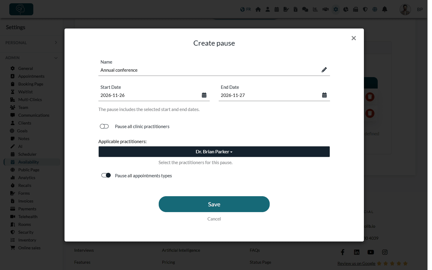 Create pause window with a name, a start date, an end date and one practitioner selected