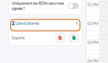 Lien Liste d'attente dans la colonne de gauche de l'horaire