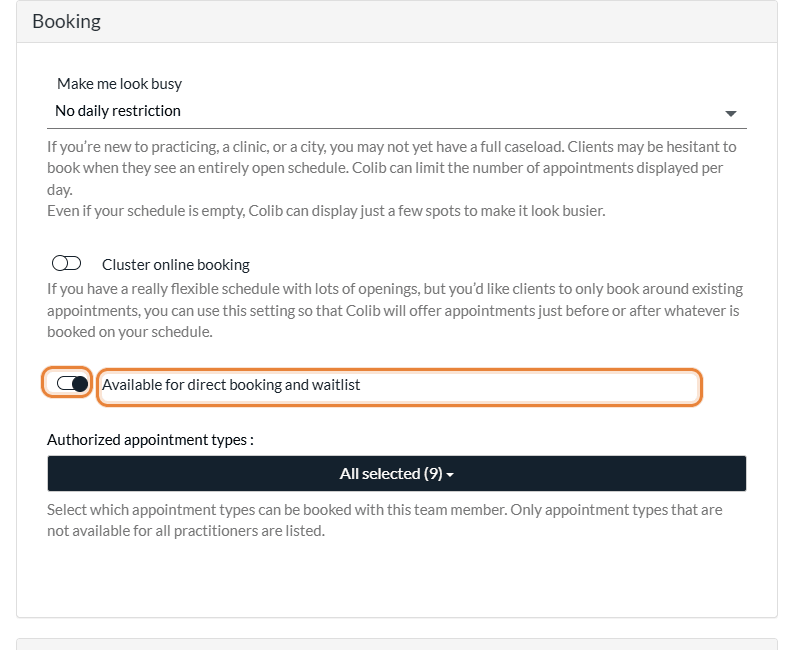 Available for direct booking and waitlist switch in the Booking section of a team member